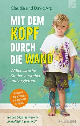E-Book (epub) Mit dem Kopf durch die Wand von David Arp, Claudia Arp