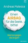 E-Book (epub) Einen Airbag für die Seele, bitte! von Andreas Malessa