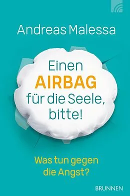 E-Book (epub) Einen Airbag für die Seele, bitte! von Andreas Malessa