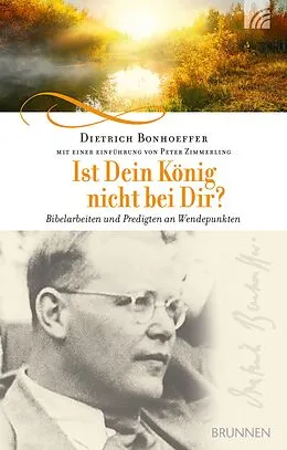 E-Book (epub) Ist Dein König nicht bei Dir? von Dietrich Bonhoeffer