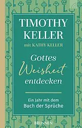 E-Book (epub) Gottes Weisheit entdecken von Timothy Keller, Kathy Keller