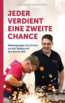 E-Book (epub) Jeder verdient eine zweite Chance von Christoph Zehendner