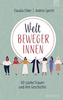 E-Book (epub) Weltbewegerinnen von Claudia Filker, Andrea Specht