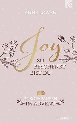 E-Book (epub) JOY - So beschenkt bist du von Anne Löwen