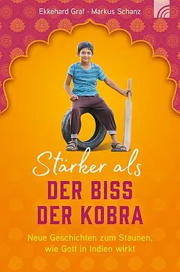 E-Book (epub) Stärker als der Biss der Kobra von Ekkehard Graf, Markus Schanz