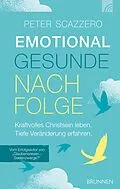 E-Book (epub) Emotional gesunde Nachfolge von Peter Scazzero