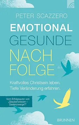 E-Book (epub) Emotional gesunde Nachfolge von Peter Scazzero