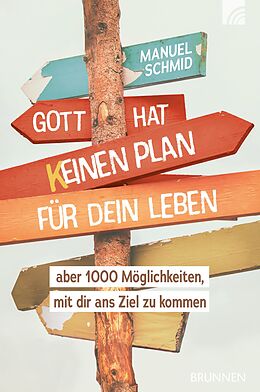 E-Book (epub) Gott hat keinen Plan für dein Leben von Manuel Schmid