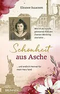 E-Book (epub) Schönheit aus Asche von Eleanor Isaacson