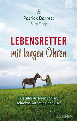 E-Book (epub) Lebensretter mit langen Ohren von Patrick Barrett, Susy Flory