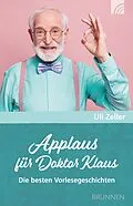 E-Book (epub) Applaus für Doktor Klaus von Uli Zeller
