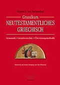 E-Book (pdf) Grundkurs Neutestamentliches Griechisch von Heinrich von Siebenthal