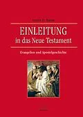 E-Book (pdf) Einleitung in das Neue Testament - Evangelien und Apostelgeschichte von Armin D. Baum