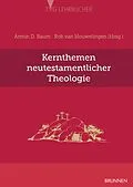 E-Book (pdf) Kernthemen neutestamentlicher Theologie von 