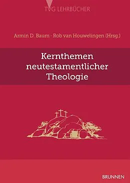 E-Book (pdf) Kernthemen neutestamentlicher Theologie von 