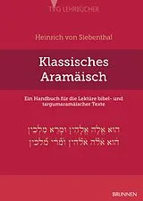 E-Book (pdf) Klassisches Aramäisch von Heinrich von Siebenthal