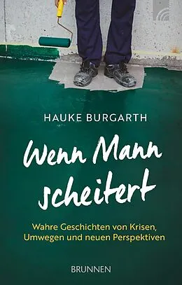 E-Book (epub) Wenn Mann scheitert von Hauke Burgarth