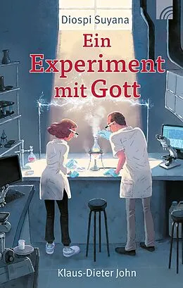 E-Book (epub) Diospi Suyana - Ein Experiment mit Gott von Klaus-Dieter John