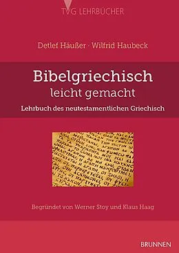E-Book (pdf) Bibelgriechisch leicht gemacht von Detlef Häußer, Wilfrid Haubeck