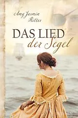 E-Book (epub) Das Lied der Segel von Amy Jasmin Ritter