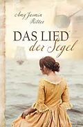 E-Book (epub) Das Lied der Segel von Amy Jasmin Ritter
