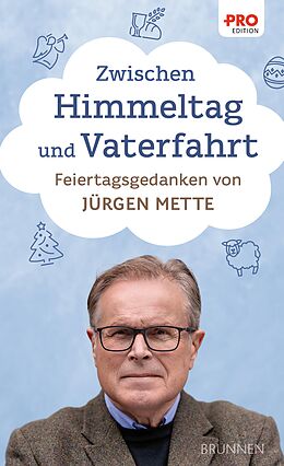 E-Book (epub) Zwischen Himmeltag und Vaterfahrt von Jürgen Mette