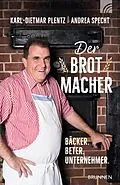 E-Book (epub) Der Brotmacher von Karl-Dietmar Plentz