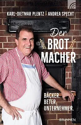 E-Book (epub) Der Brotmacher von Karl-Dietmar Plentz
