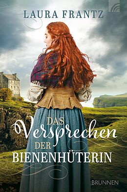 E-Book (epub) Das Versprechen der Bienenhüterin von Laura Frantz