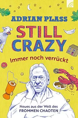 E-Book (epub) Still Crazy - immer noch verrückt von Adrian Plass