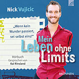 Audio CD (CD/SACD) Mein Leben ohne Limits von Nick Vujicic