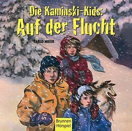 Audio CD (CD/SACD) Die Kaminski-Kids: Auf der Flucht von Carlo Meier