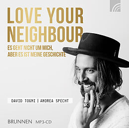 Audio CD (CD/SACD) LOVE YOUR NEIGHBOUR von David Togni