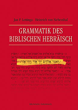 Fester Einband Grammatik des Biblischen Hebräisch von Jan P. Lettinga