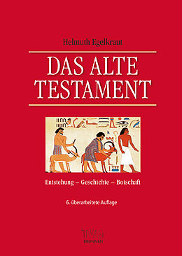 Kartonierter Einband Das Alte Testament von Helmuth Egelkraut
