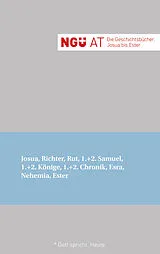 Kartonierter Einband NGÜ AT: Die Geschichtsbücher: Josua - Ester von 