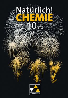 Kartonierter Einband Natürlich! Chemie / Natürlich! Chemie NTG LH 10 von Karl Bögler, Horst Deißenberger, Karin Eckardt