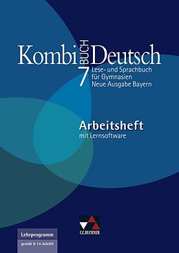 Geheftet Kombi-Buch Deutsch - Neue Ausgabe Bayern / Kombi-Buch Deutsch Bayern AH 7 mit Lernsoftware von Ute Egloffstein, Markus Knebel, Oliver Kriegsmann
