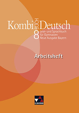 Geheftet (Geh) Kombi-Buch Deutsch - Neue Ausgabe Bayern / Kombi-Buch Deutsch BY AH 8  neu von Frank Becker, Neele Schaper, C. Hermann Wolf