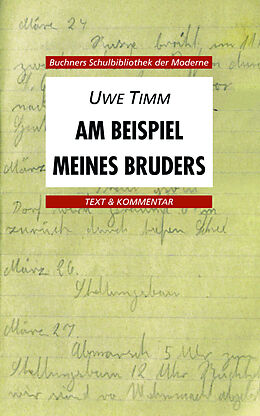 Kartonierter Einband Buchners Schulbibliothek der Moderne / Timm, Am Beispiel meines Bruders von Heinz Gockel