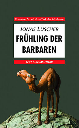 Kartonierter Einband Buchners Schulbibliothek der Moderne / Lüscher, Frühling der Barbaren von Wolfgang Reitzammer
