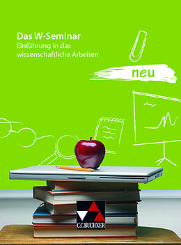 Kartonierter Einband Seminar / Das W-Seminar von Steffen Fritsche, Marc Hupfer, Michael Schuster