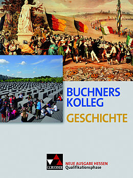 Fester Einband Buchners Kolleg Geschichte  Ausgabe Hessen / Buchners Kolleg Geschichte Hessen Quali-Phase von Thomas Ahbe, Boris Barth, Almut Becker