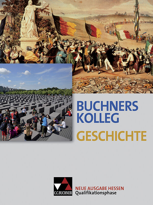 Buchners Kolleg Geschichte  Ausgabe Hessen / Buchners Kolleg Geschichte Hessen Quali-Phase
