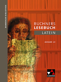 Fester Einband Bamberger Bibliothek / Buchners Lesebuch Latein A 1 von Katrin Helling, Ulf Jesper, Andrea Kammerer