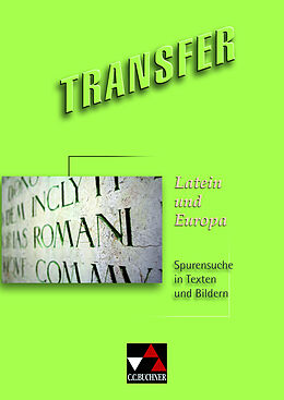 Kartonierter Einband Transfer. Die Lateinlektüre / Latein und Europa von Michael Hotz
