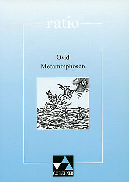 Kartonierter Einband ratio / Ovid, Metamorphosen und andere Dichtungen von Kurt Benedicter, Friedrich Maier, Ernst Rieger
