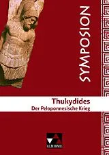 Geheftet Symposion / Thukydides, Peloponnesischer Krieg von Hubert Müller