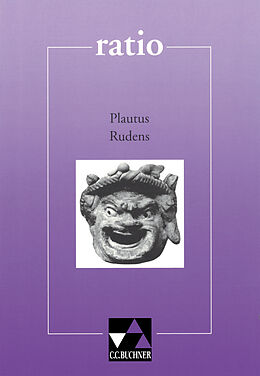 Geheftet ratio / Plautus, Rudens von Wilhelm Pfaffel