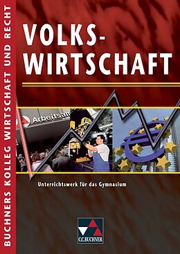 Fester Einband Buchners Kolleg Wirtschaft und Recht / Volkswirtschaft von Max Bauer, Hartwig Riedel, Beate Thull